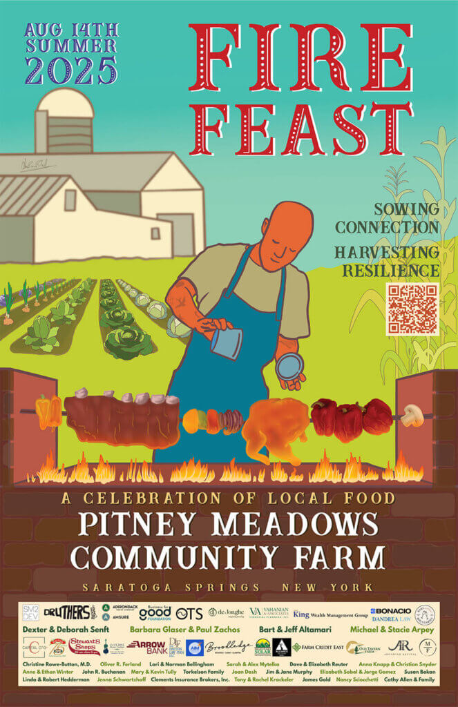 Fire Feast - August 14, 2025 - A celebration of local food at Pitney Meadows Community Farm